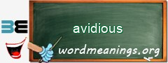 WordMeaning blackboard for avidious
